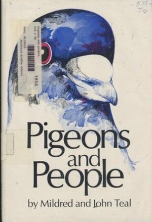 Pigeons and People by John Teal, Mildred Teal