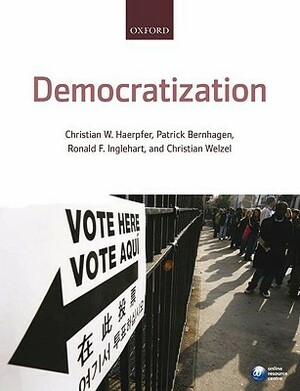 Democratization by Christian Welzel, Patrick Bernhagen, Ronald Inglehart, Christian Haerpfer