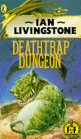 Deathtrap Dungeon by Ian Livingstone, Iain Mccaig