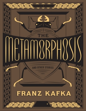 The Metamorphosis and other Stories by Franz Kafka