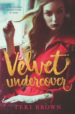 Velvet Undercover by Teri Brown