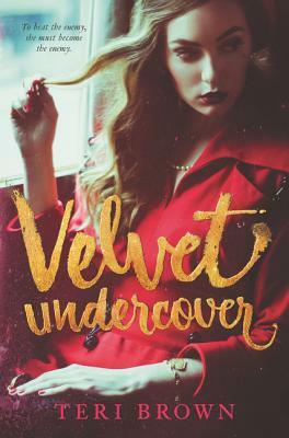 Velvet Undercover by Teri Brown