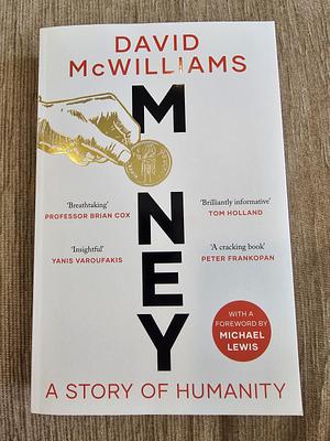 Money: A Story of Humanity by David McWilliams