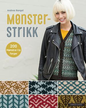 Mønsterstrikk: 200 mønstre i to farger by Andrea Rangel