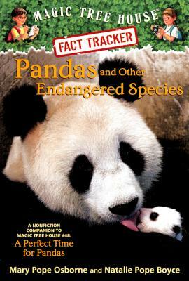 Pandas and Other Endangered Species: A Nonfiction Companion to a Perfect Time F by Natalie Pope Boyce