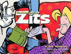 Humongous Zits by Jerry Scott, Jim Borgman