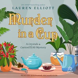 Murder in a Cup by Lauren Elliott