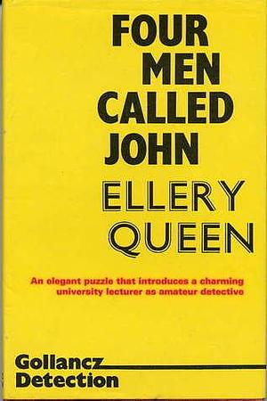 Four Men Called John by Ellery Queen, Ellery Queen