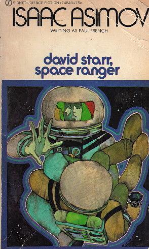 David Starr, Space Ranger by Isaac Asimov, Paul French