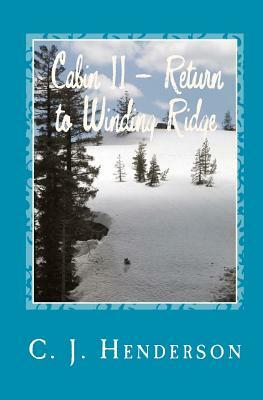 Cabin II: Return to Winding Ridge by C. J. Henderson