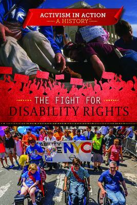 The Fight for Disability Rights by Lisa A. Crayton