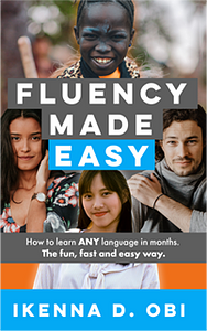 Fluency Made Easy by Ikenna D. Obi