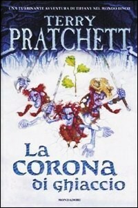 La corona di ghiaccio by Terry Pratchett