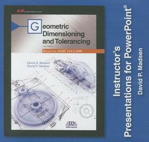 Geometric Dimensioning and Tolerancing by David P. Madsen