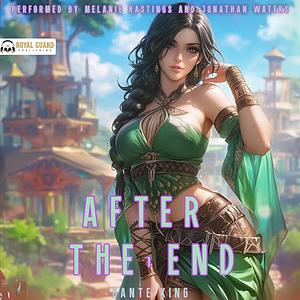 After the End 1 by Dante King