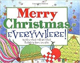 Merry Christmas, Everywhere! by Arlene Erlbach