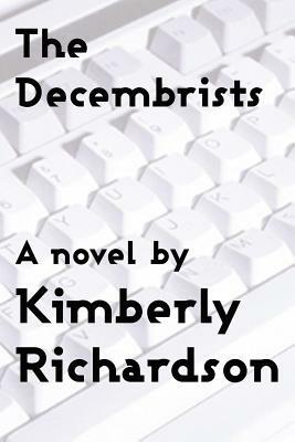 The Decembrists by Kimberly Richardson