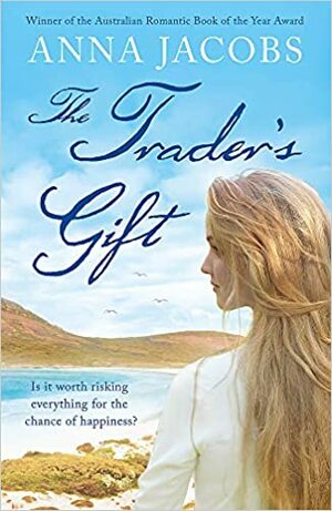 The Trader's Gift by Anna Jacobs