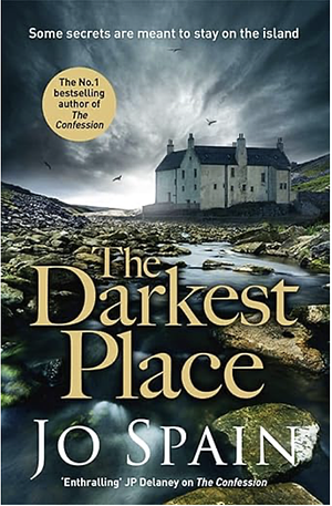 The Darkest Place: A Totally Gripping Edge-Of-your-seat Mystery (an Inspector Tom Reynolds Mystery Book 4) by Jo Spain