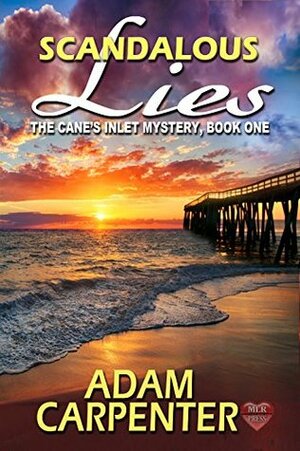 Scandalous Lies by Adam Carpenter