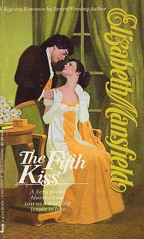 The Fifth Kiss by Elizabeth Mansfield