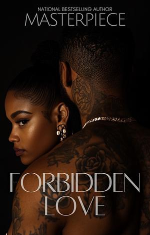 Forbidden Love by Masterpiece