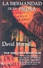 La Hermandad de la piedra by David Morrell