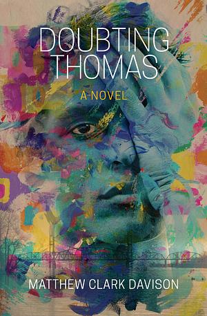 Doubting Thomas by Matthew Clark Davison