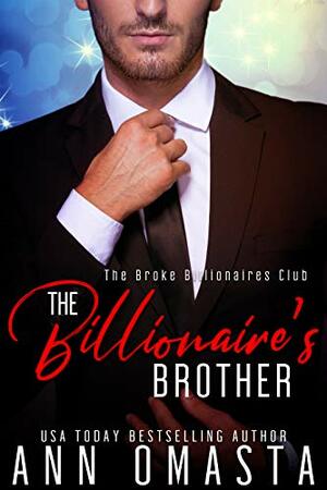 The Billionaire's Brother by Ann Omasta