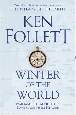 Winter of the World by Ken Follett