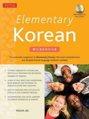 Elementary Korean Workbook: (audio CD Included) by Insun Lee