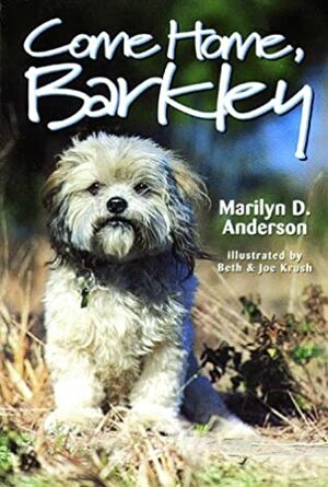 Come Home, Barkley by Marilyn D. Anderson
