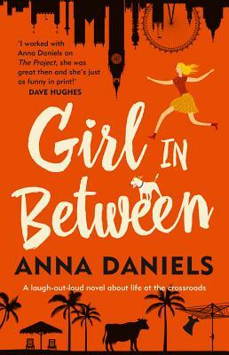 Girl in Between by Anna Daniels