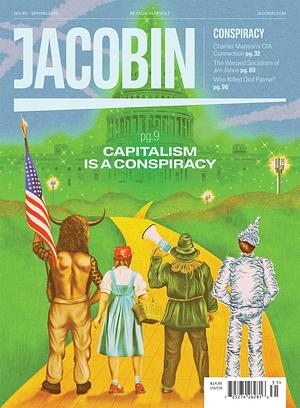 Jacobin, Issue 49: Conspiracy by Bhaskar Sunkara