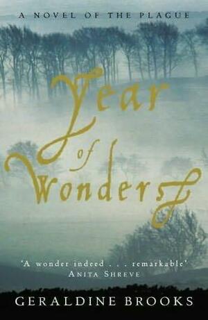 Year of Wonders: A Novel of the Plague by Geraldine Brooks