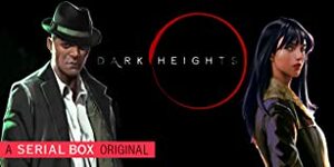 Dark Heights, Season 1 by CD Miller