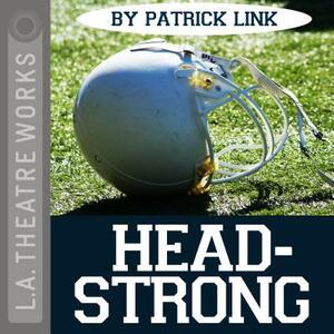 Headstrong by Patrick Link