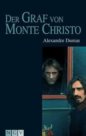 Der Graf von Monte Christo by Alexandre Dumas