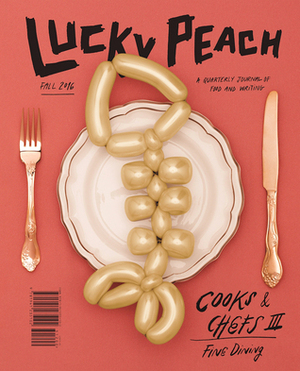 Lucky Peach Issue 20: Fine Dining by Chris Ying, David Chang, Peter Meehan