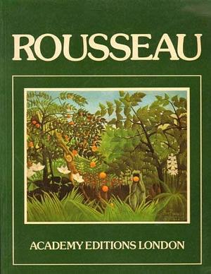 Henri Rousseau: Le Douanier by Henri Rousseau, Carolyn Keay