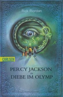 Percy Jackson in Diebe im Olymp by Rick Riordan