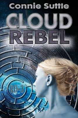 Cloud Rebel by Connie Suttle