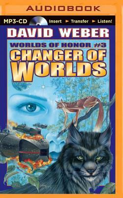 Changer of Worlds by David Weber, Eric Flint