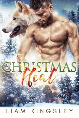 Christmas Heat by Liam Kingsley