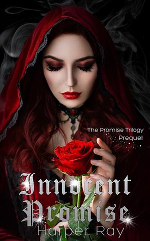 Innocent Promise by Harper Ray