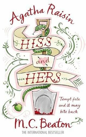 Hiss and Hers by M.C. Beaton