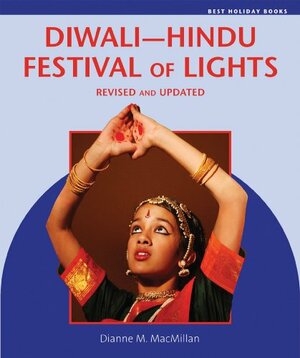 Diwali: Hindu Festival of Lights by Dianne M. MacMillan