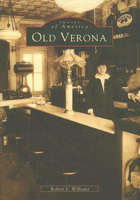 Old Verona by Robert L. Williams