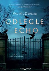 Odległe echo by Val McDermid