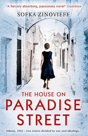 The House on Paradise Street by Sofka Zinovieff